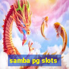 samba pg slots